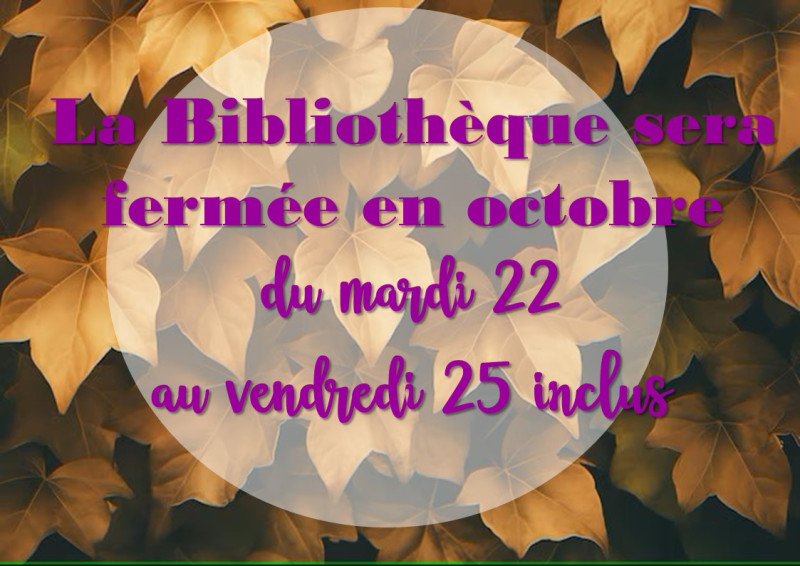 Fermeture Bibliothèque Oct 2024.jpg